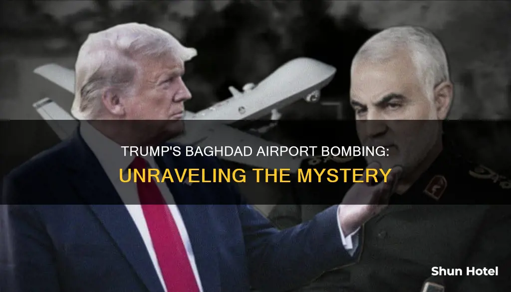 why did trump bomb baghdad airport