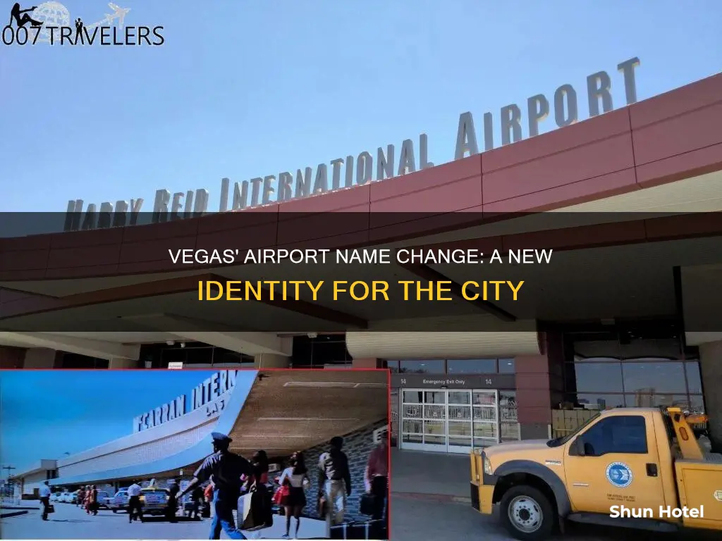 why did vegas change airport name