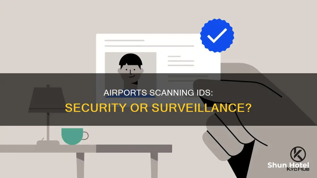 why do airports scan your id
