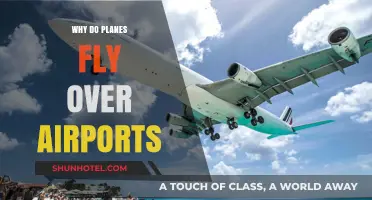 Why Planes Fly Over Airports: Uncovering the Reasons Behind the Routes