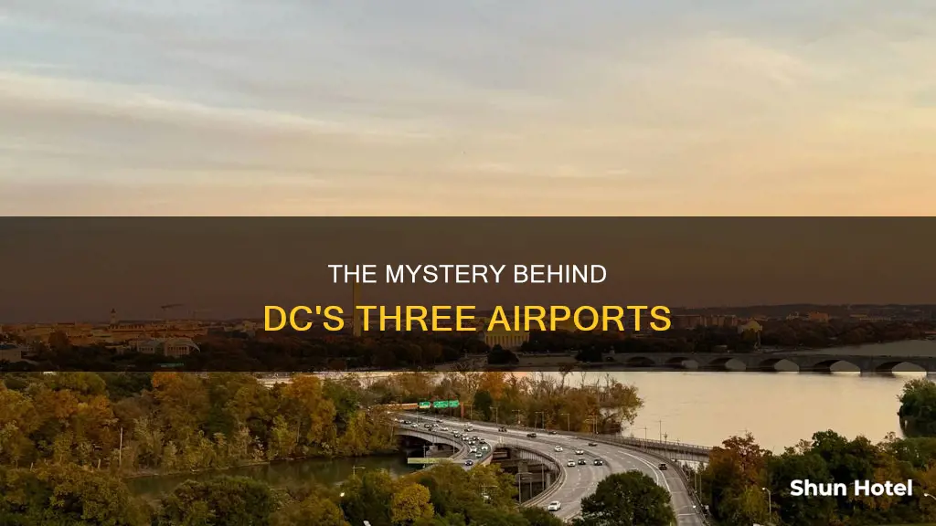 why does dc have three airports