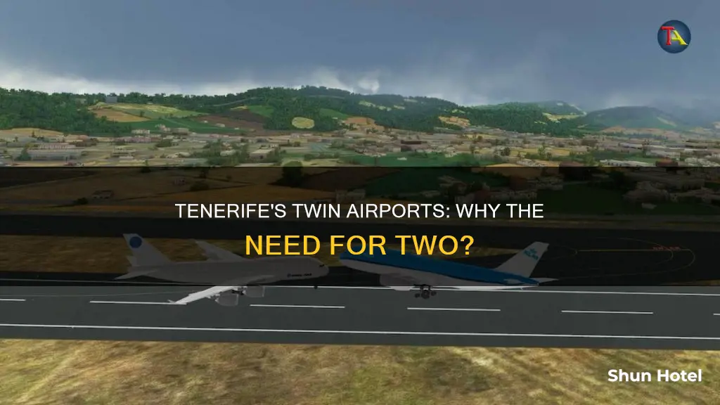 why does tenerife have two airports
