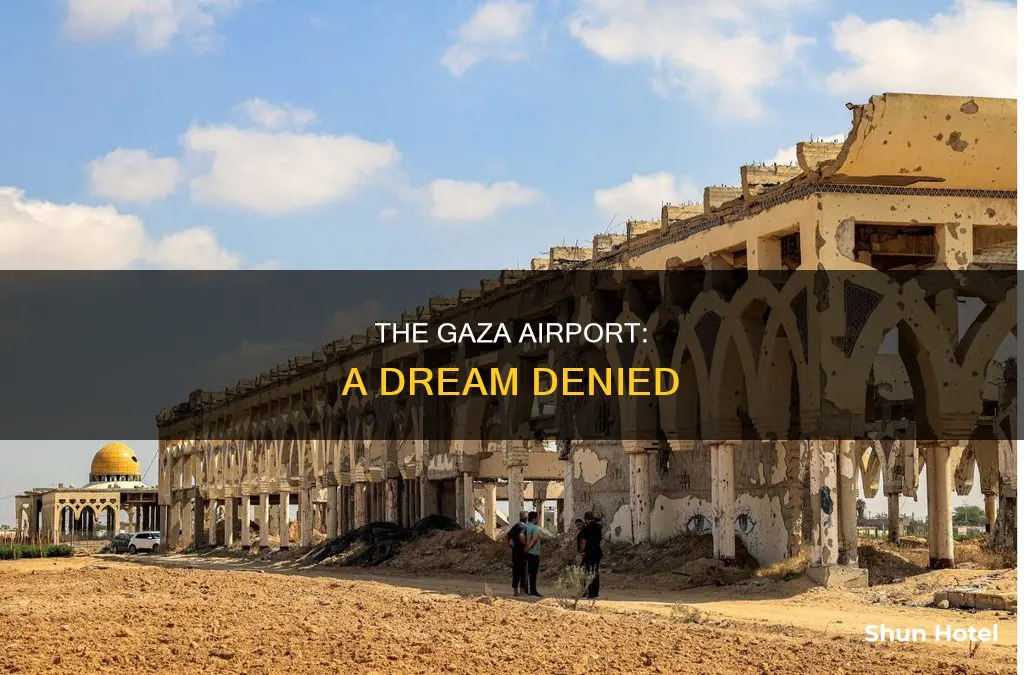 why doesnt gaza have an airport