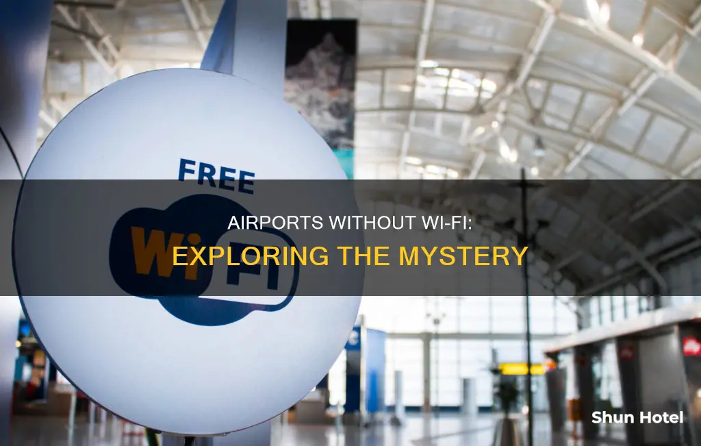 why don t airports have wifi