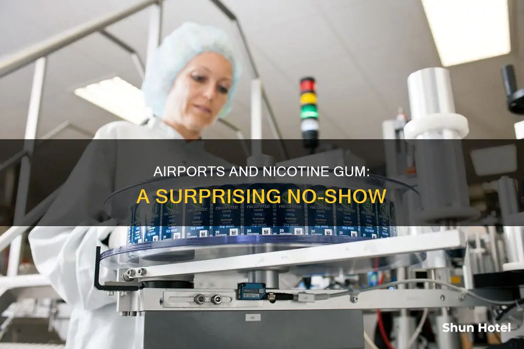 why dont airports sell nicotine gum