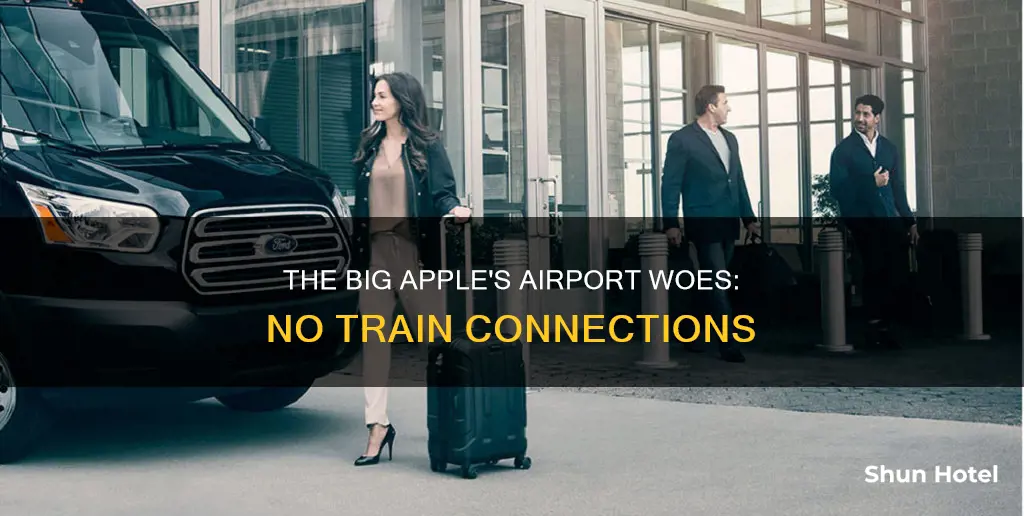 why dont nyc airports have trains