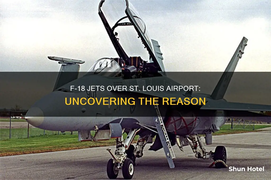 why f18 are flying over st louis airport