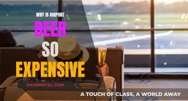 Airport Beer: Why the High Prices?