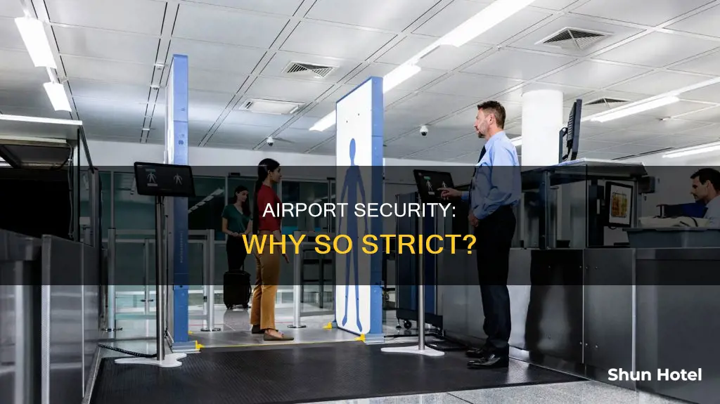 why is airport security so strict
