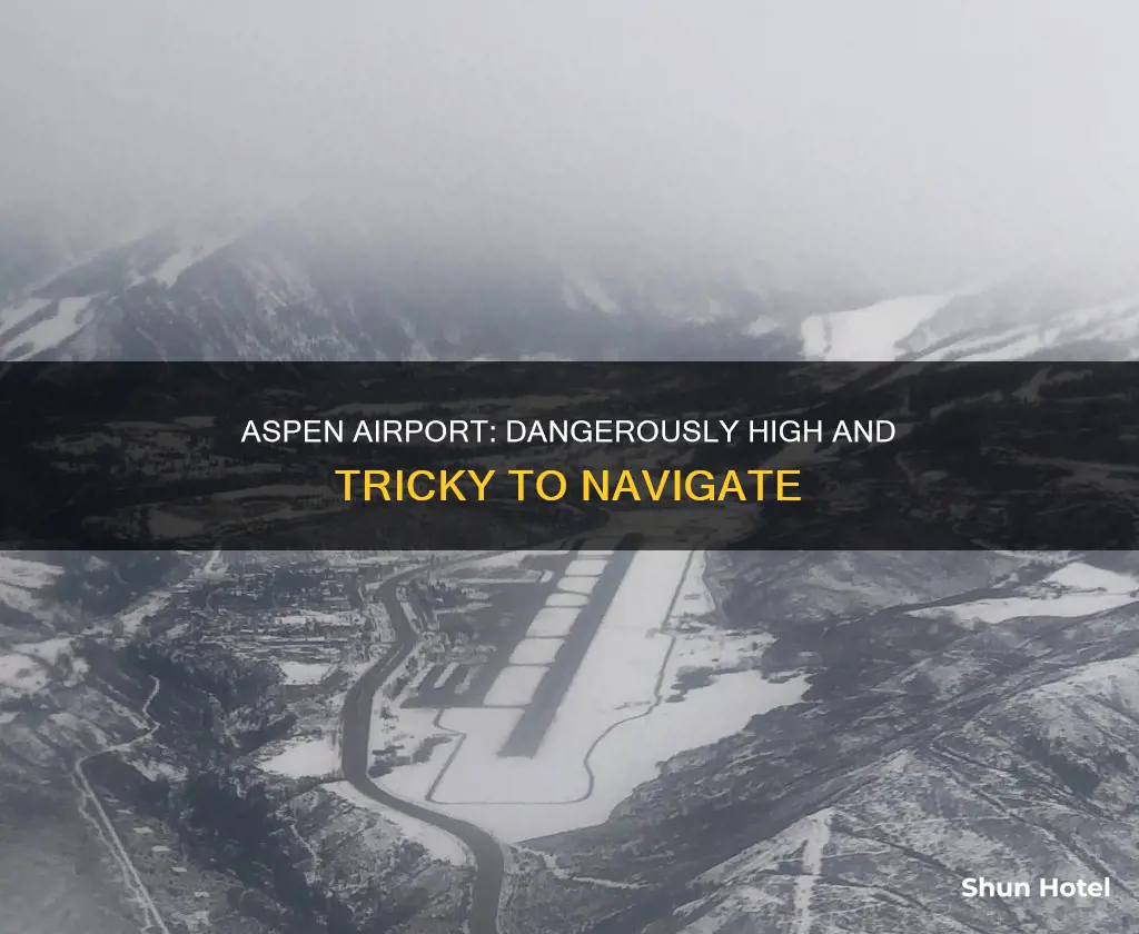 why is aspen airport so dangerous