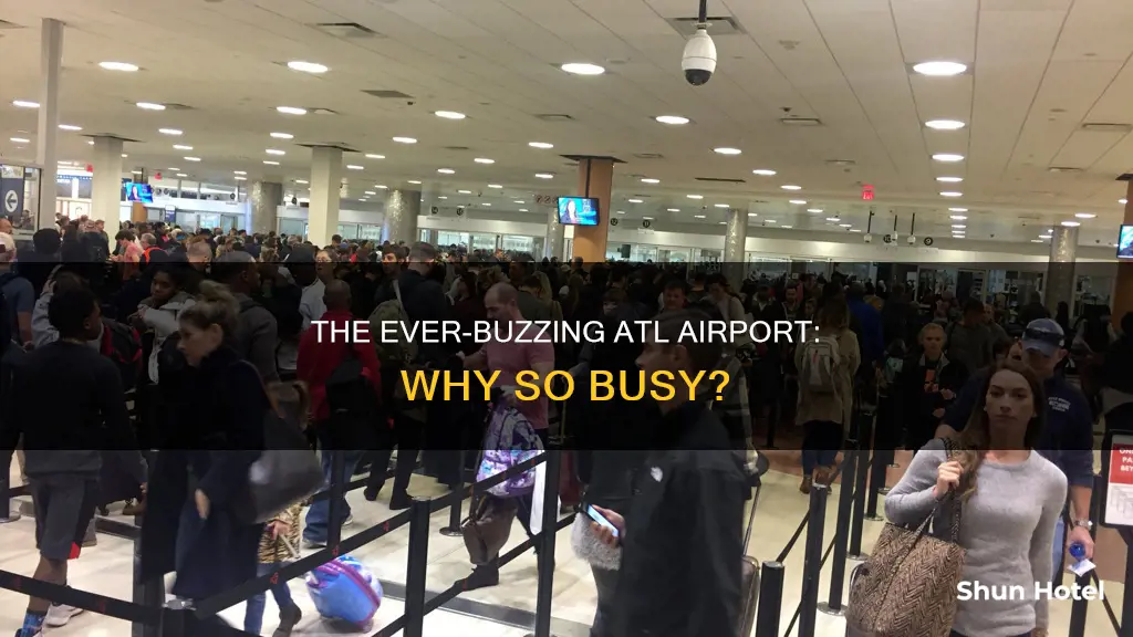 why is atl airport so busy