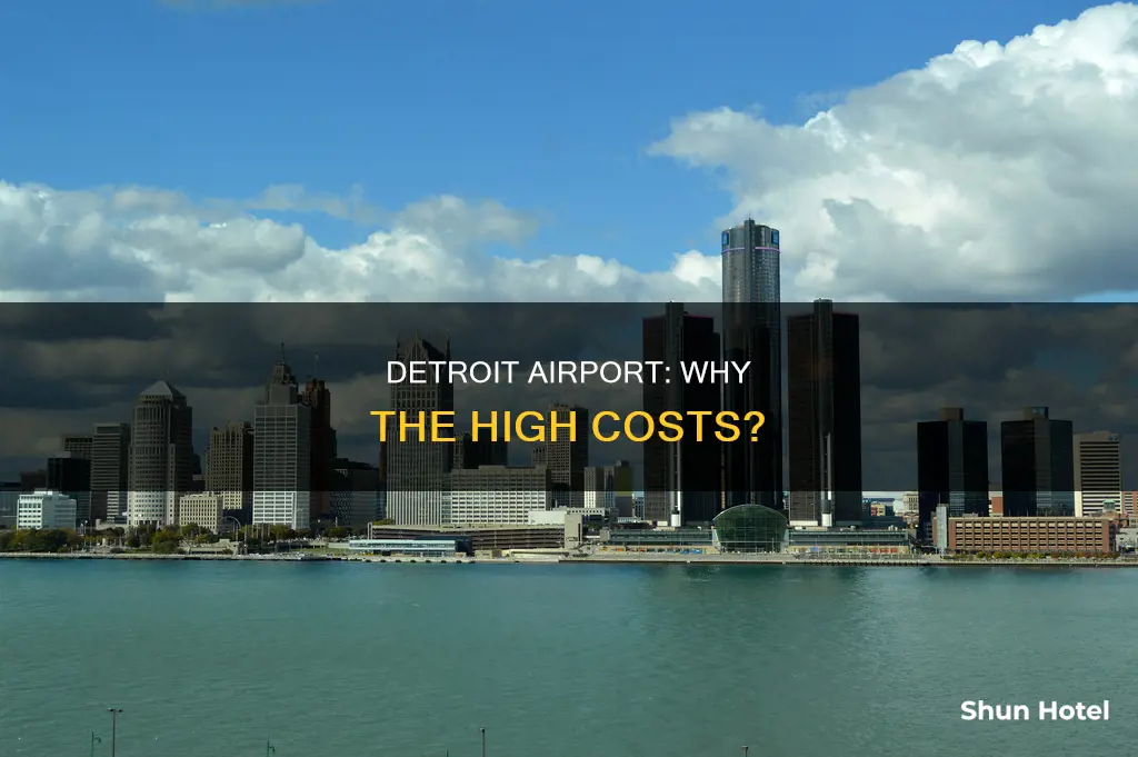 why is detroit airport so expensive