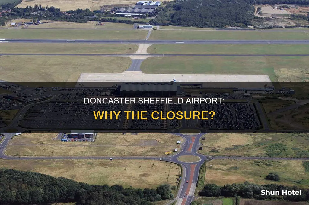 why is doncaster sheffield airport closing