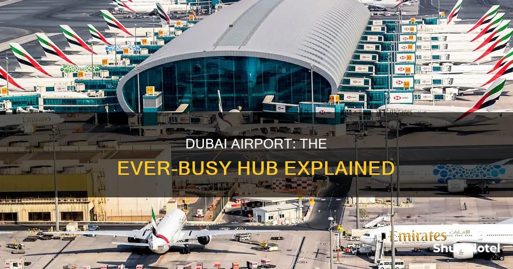 why is dubai airport so busy