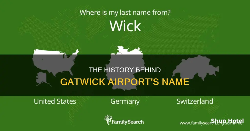 why is gatwick airport called gatwick