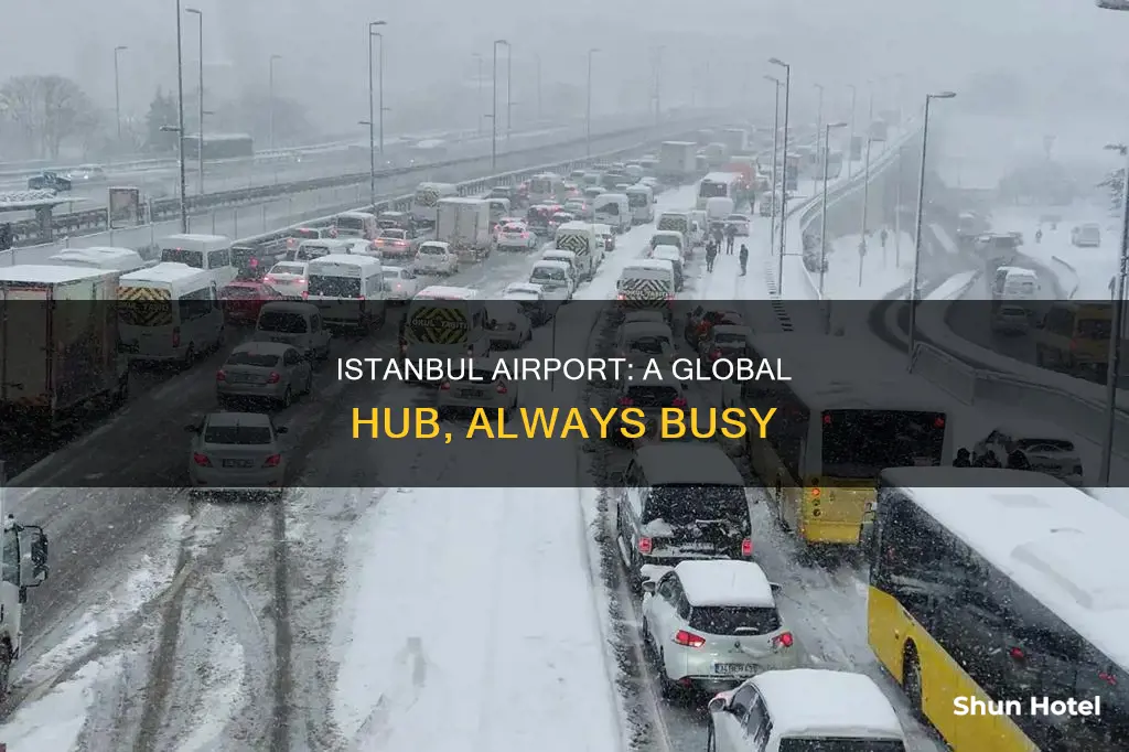 why is istanbul airport so busy