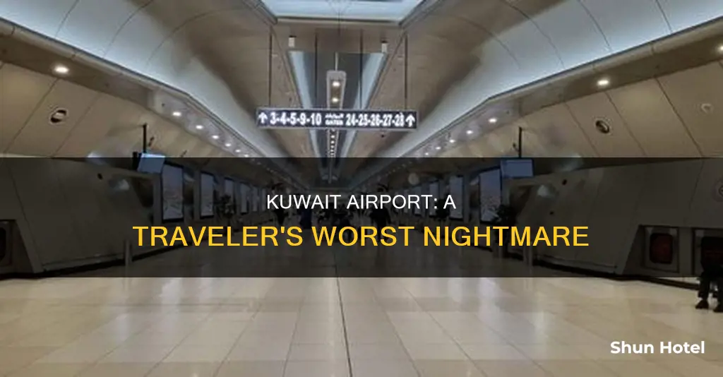 why is kuwait airport so bad