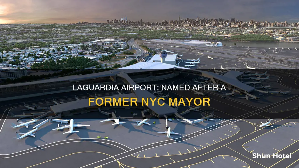 why is laguardia airport called laguardia