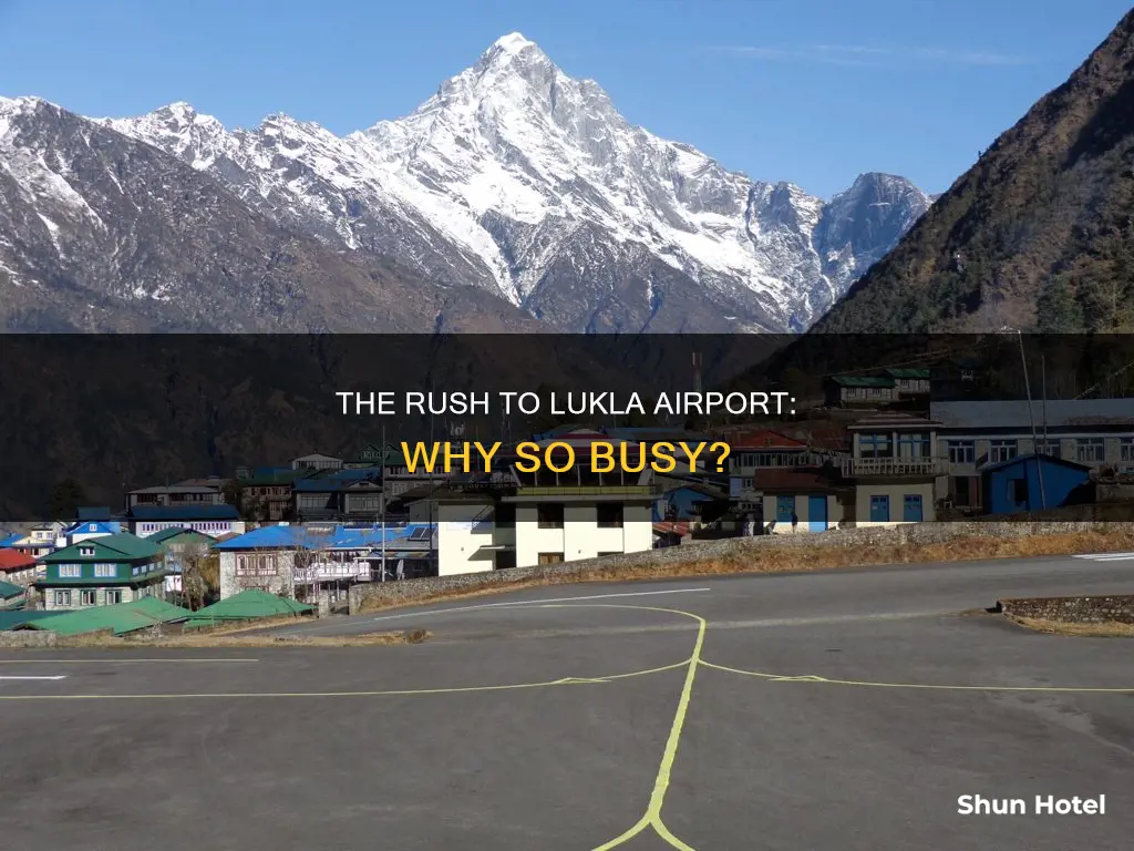 why is lukla airport so busy