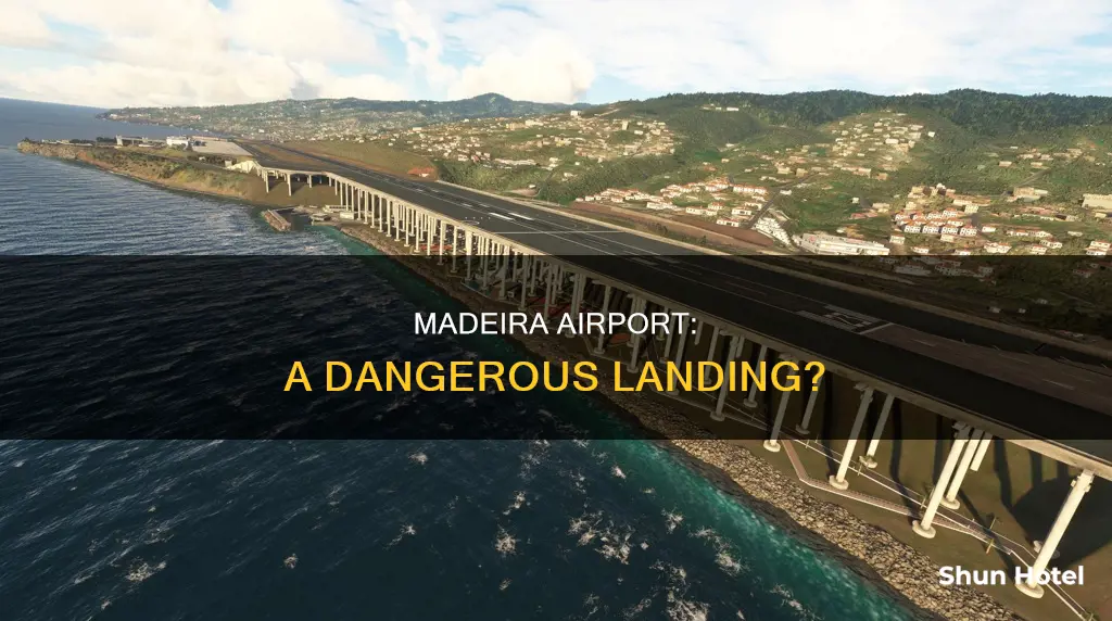 why is madeira airport so dangerous