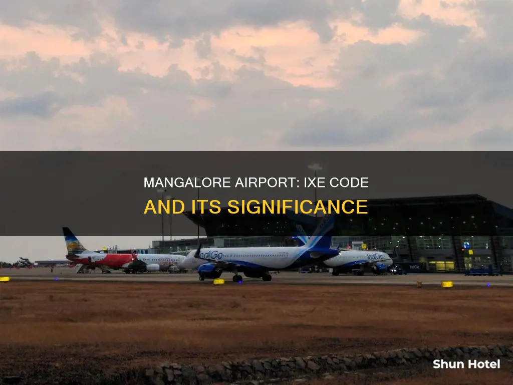 why is mangalore airport called ixe