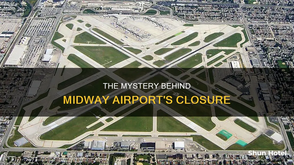 why is midway airport shut down