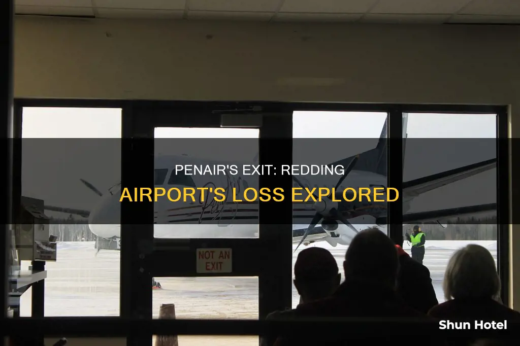 why is penair leaving redding airport