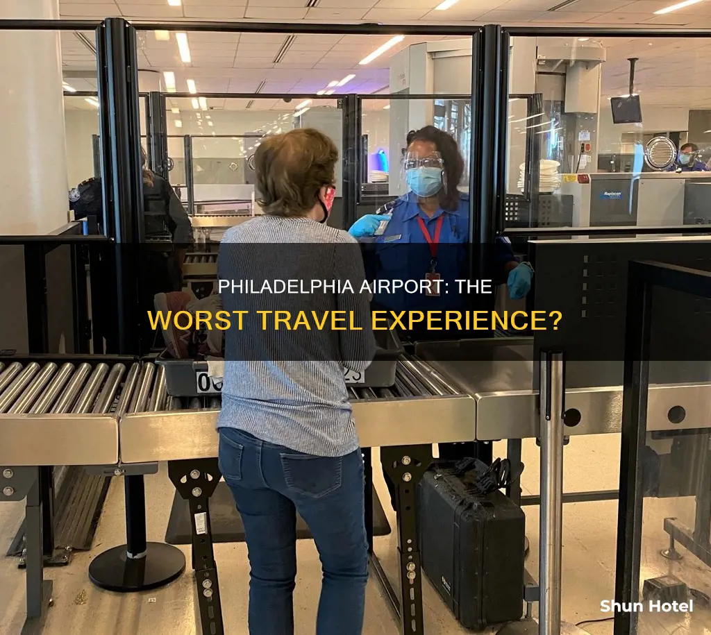 why is philadelphia airport so bad