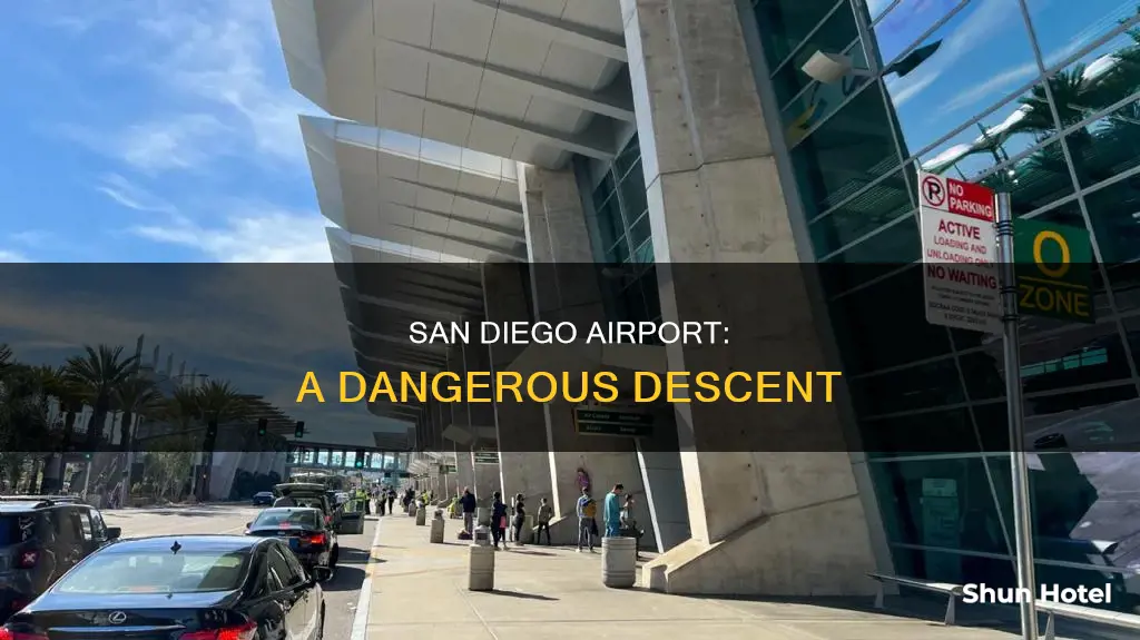 why is san diego airport dangerous
