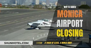 Santa Monica Airport Closure: Understanding the Reasons