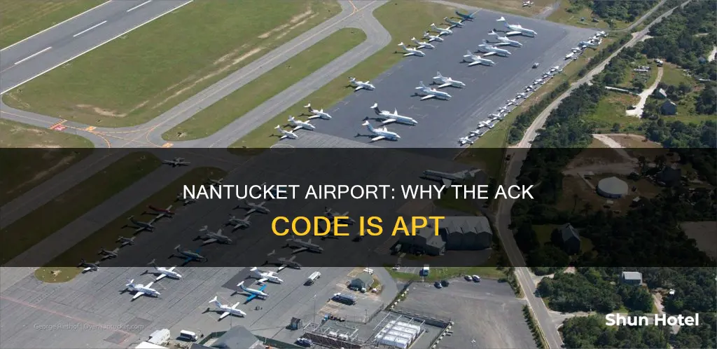 why is the nanticket airport ack
