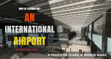 Why Tijuana's Airport Isn't Classified as International: Key Factors Explained