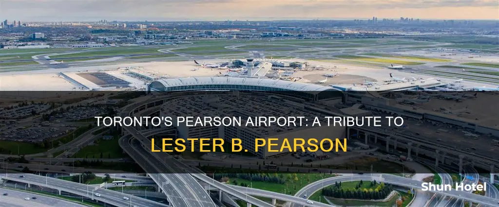 why is toronto airport called pearson