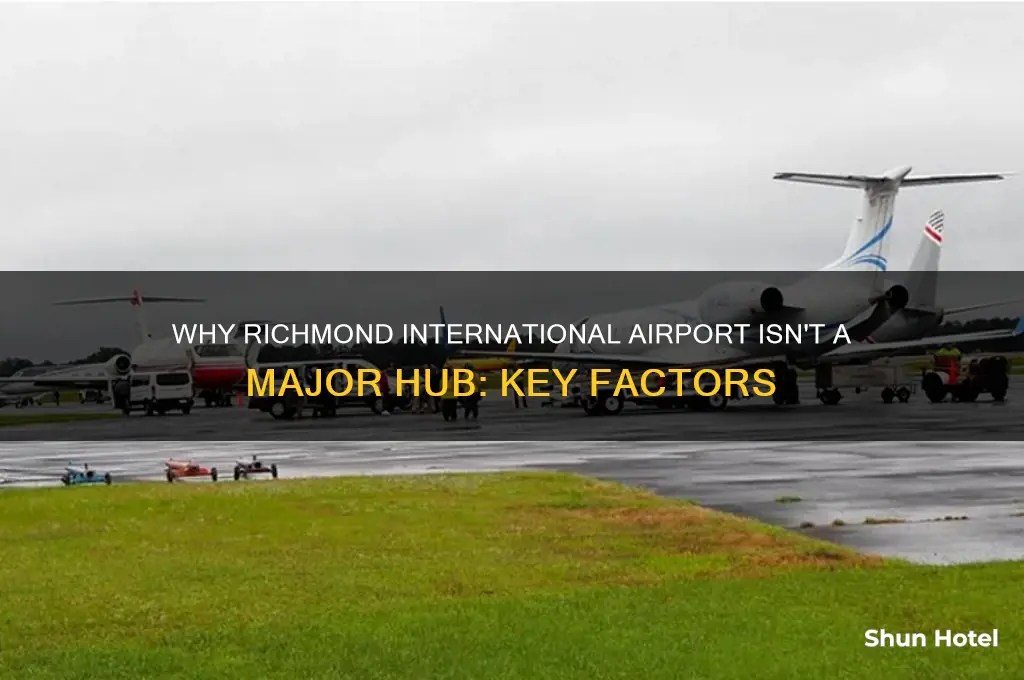 why richmond international airport not a hub
