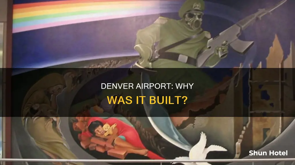 why was the denver airport built