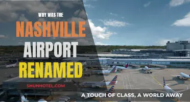 Nashville Airport's Name Change: History and Reasoning