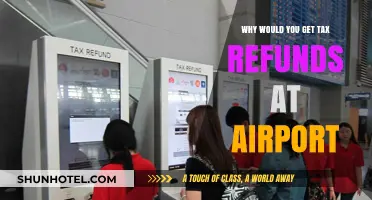 Why Travelers Receive Tax Refunds at Airports: A Comprehensive Guide