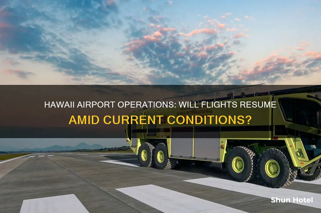 will airport be open in hawaii