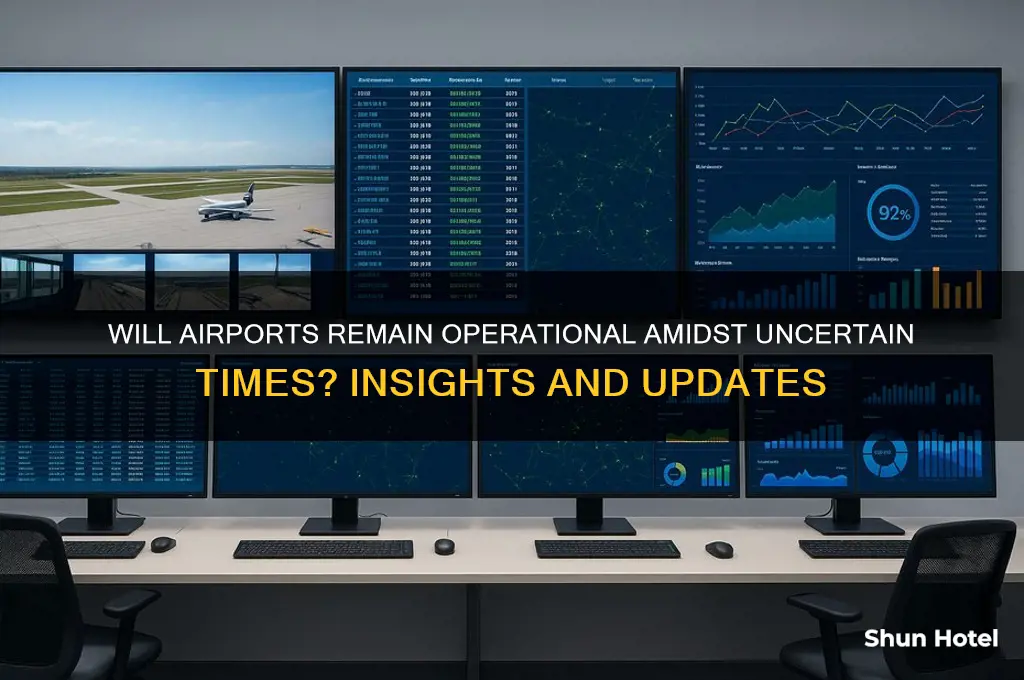 will airport stay open