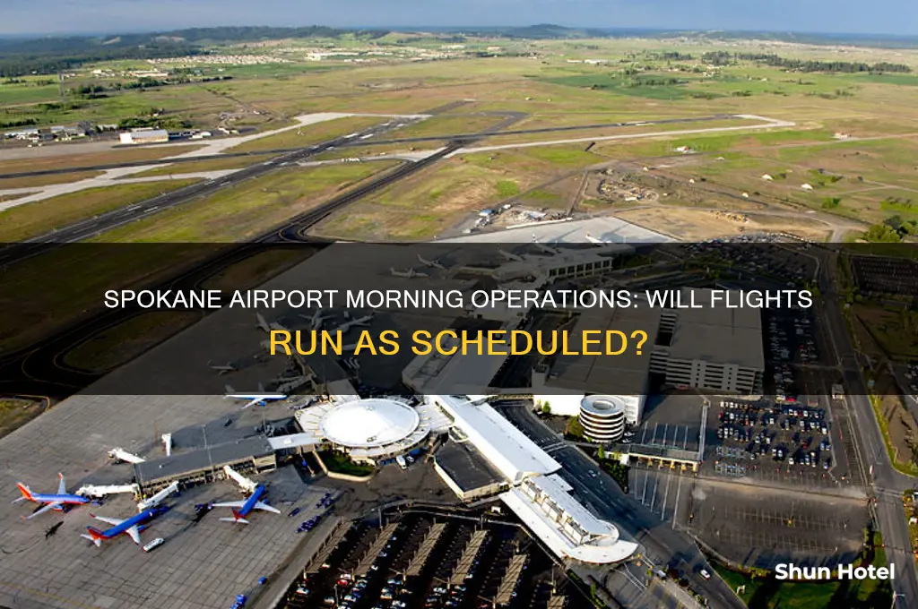 will airports be open in spokane in the morning
