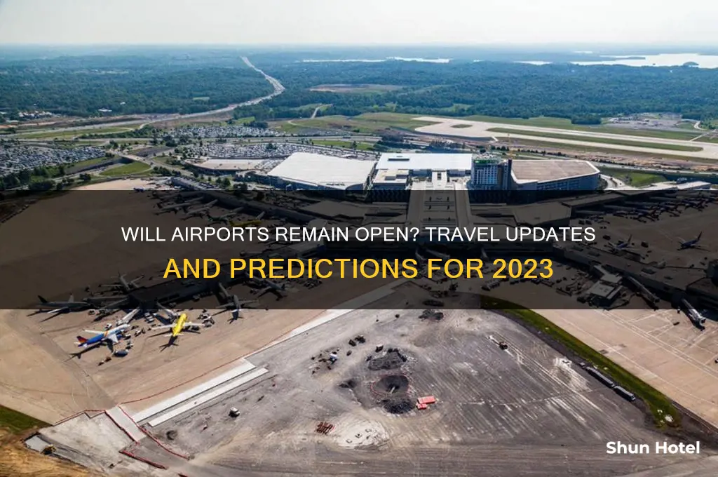 will airports be open