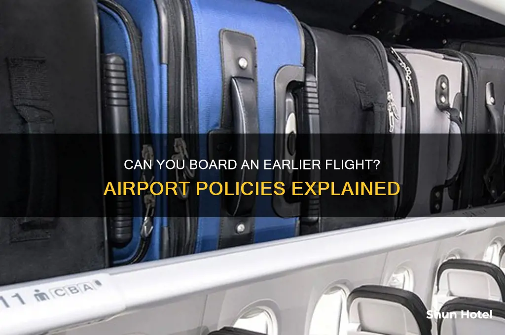 will an airport let you get an earlier flight