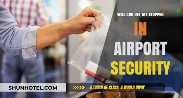 CBD and Airport Security: Will It Trigger a Stop?