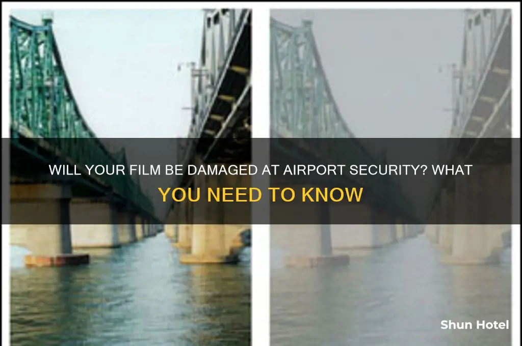 will film get ruined airport