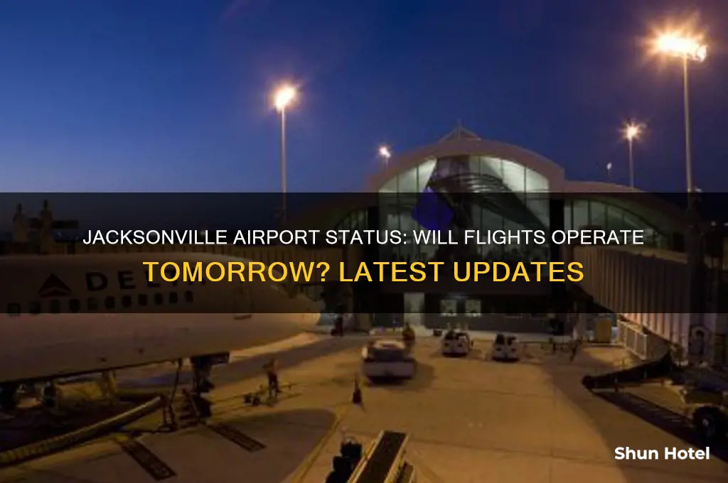 will jacksonville airport be open tomorrow