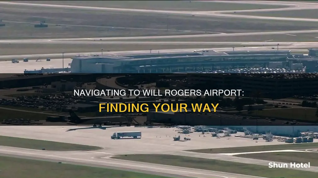 will rogers airport from my location