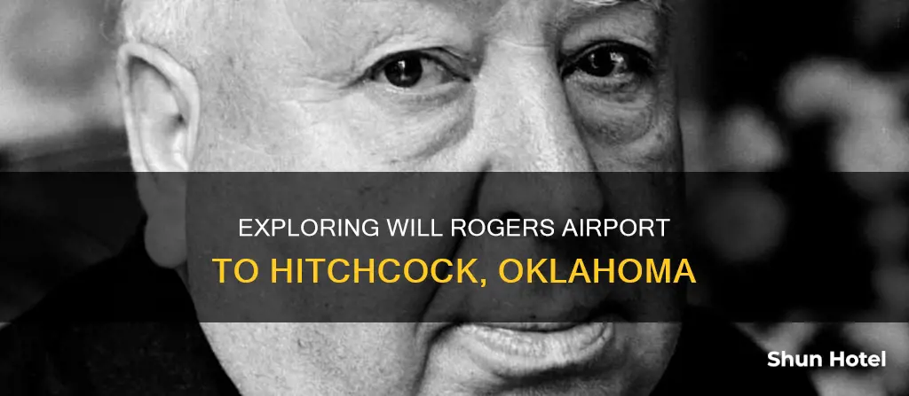 will rogers airport to hitchcock ok