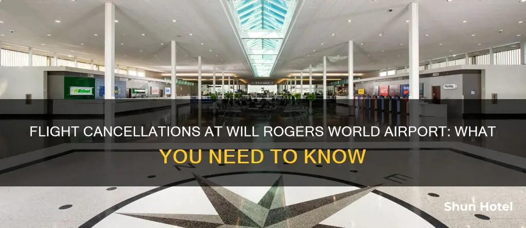 will rogers world airport flight cancellations