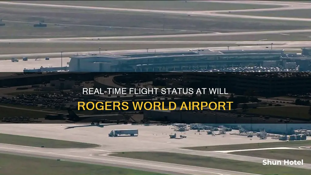 will rogers world airport flight status
