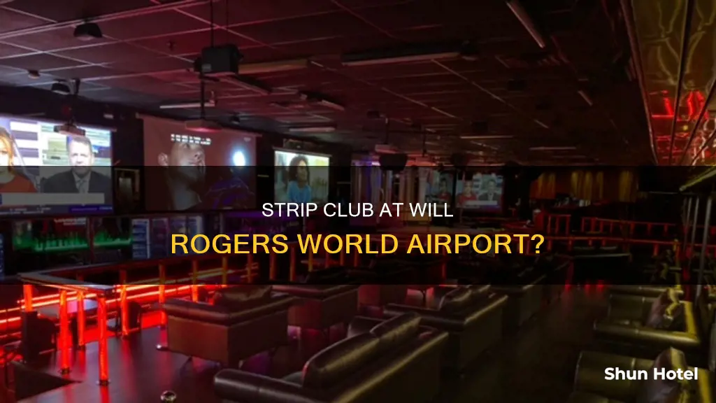 will rogers world airport strip club